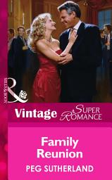 Icon image Family Reunion (Mills & Boon Vintage Superromance)