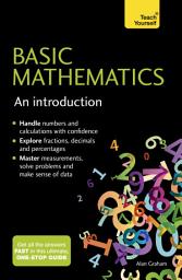 Icon image Basic Mathematics: An Introduction: Teach Yourself