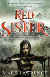 Icon image Red Sister (Book of the Ancestor, Book 1)