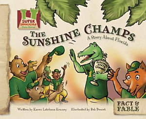 Icon image Sunshine Champs: A Story About Florida: A Story About Florida