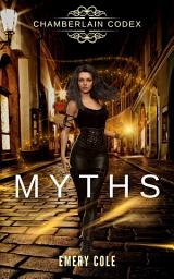 Icon image Myths: A Coming of Age Urban Fantasy