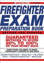 Icon image Norman Hall's Firefighter Exam Preparation Book