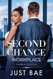 Icon image Second Chance Workplace Romance Collection