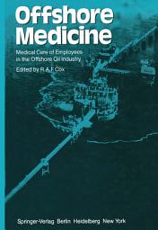 Icon image Offshore Medicine: Medical Care of Employees in the Offshore Oil Industry