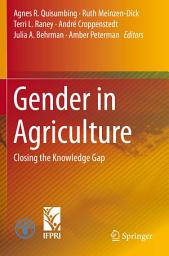 Icon image Gender in Agriculture: Closing the Knowledge Gap