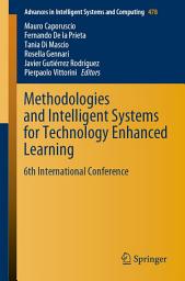 Icon image Methodologies and Intelligent Systems for Technology Enhanced Learning: 6th International Conference