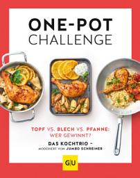 Icon image Die One-Pot-Challenge: Topf vs. Pfanne vs. Blech: Wer gewinnt? Das Kochtrio – moderiert von Jumbo Schreiner