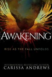 Icon image Awakening: Rise as the Fall Unfolds