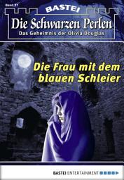 Icon image Die schwarzen Perlen - Folge 37: Die Frau mit dem blauen Schleier