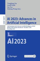 Icon image AI 2023: Advances in Artificial Intelligence: 36th Australasian Joint Conference on Artificial Intelligence, AI 2023, Brisbane, QLD, Australia, November 28–December 1, 2023, Proceedings, Part I