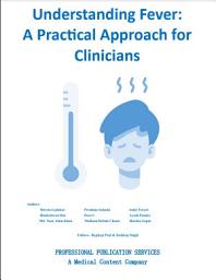 Icon image Understanding Fever: A Practical Approach for Clinicians