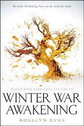 Icon image Winter War Awakening (Blood Rose Rebellion, Book 3)