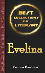 Icon image Evelina: the History of a Young Lady's Entrance into the World