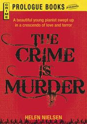 Icon image The Crime is Murder