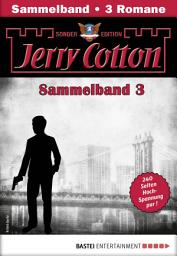 Icon image Jerry Cotton Sonder-Edition Sammelband 3 - Krimi-Serie: Folgen 7-9