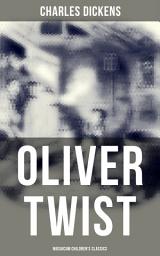 Icon image Oliver Twist (Musaicum Children's Classics): Classics for Christmas Series