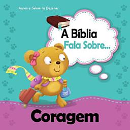 Icon image A Bíblia Fala Sobre Coragem