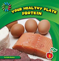 Icon image Your Healthy Plate: Protein