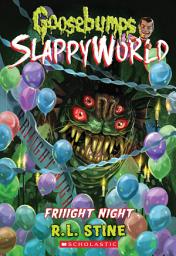 Icon image Friiight Night (Goosebumps SlappyWorld #19)