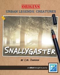 Icon image Snallygaster: Read Along or Enhanced eBook