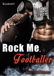 Icon image Rock Me, Footballer