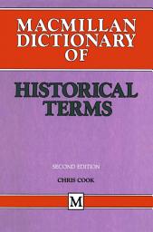 Icon image Macmillan Dictionary of Historical Terms