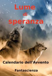 Icon image Lume di speranza: Calendario dell'Avvento