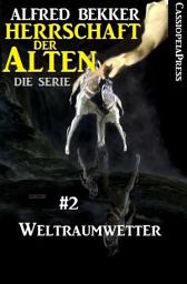 Icon image Weltraumwetter (Herrschaft der Alten - Die Serie 2)