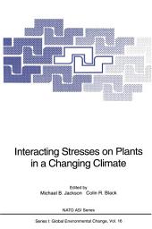 Icon image Interacting Stresses on Plants in a Changing Climate