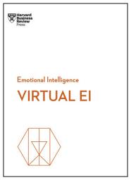 Icon image Virtual EI (HBR Emotional Intelligence Series)