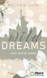 Icon image Wild Dreams: Jetzt und für immer, Ausgabe 3