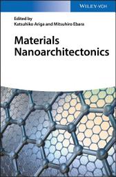 Icon image Materials Nanoarchitectonics