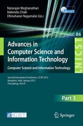 Icon image Advances in Computer Science and Information Technology. Computer Science and Information Technology: Second International Conference, CCSIT 2012, Bangalore, India, January 2-4, 2012. Proceedings, Part III