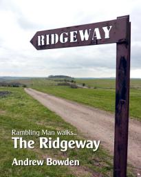 Icon image Rambling Man Walks The Ridgeway: From Overton Hill to Ivinghoe Beacon