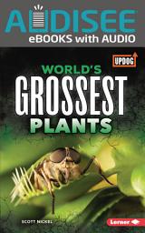 Icon image World's Grossest Plants