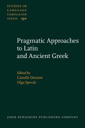 Icon image Pragmatic Approaches to Latin and Ancient Greek