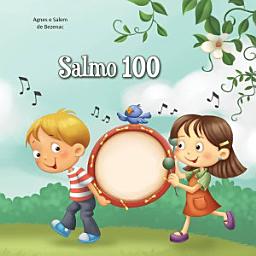 Icon image Salmo 100: Um salmo de louvor