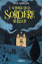 Icon image L'Auberge de la sorcière hurlante - Une enquête magique de Belladone