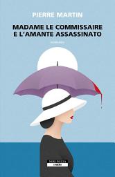 Icon image Madame le commissaire e l'amante assassinato