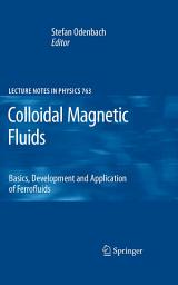 Icon image Colloidal Magnetic Fluids: Basics, Development and Application of Ferrofluids