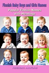 Icon image Finnish Baby Boys and Girls Names: Popular Finnish Names with Meanings