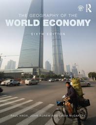 Icon image The Geography of the World Economy: Edition 6