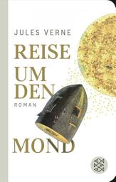 Icon image Reise um den Mond: Roman