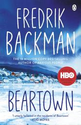 Icon image Beartown: From the New York Times bestselling author of A Man Called Ove and Anxious People