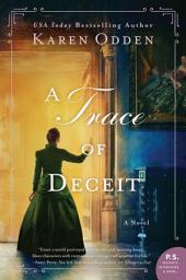 Icon image A Trace of Deceit: A Novel