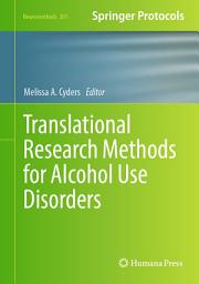 Icon image Translational Research Methods for Alcohol Use Disorders