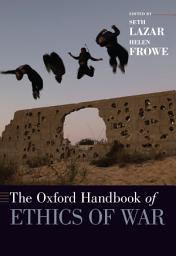 Icon image The Oxford Handbook of Ethics of War