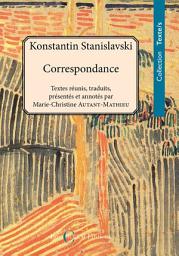 Icon image Konstantin Stanislavski. Correspondance (1886-1938)