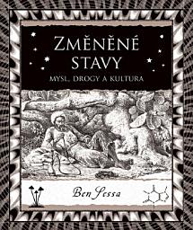 Icon image Změněné stavy: Mysl, drogy a kultura