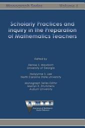 Icon image Scholarly Practices and Inquiry in the Preparation of Mathematics Teachers